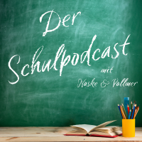 Der Schulpodcast mit Noske & Vollmer