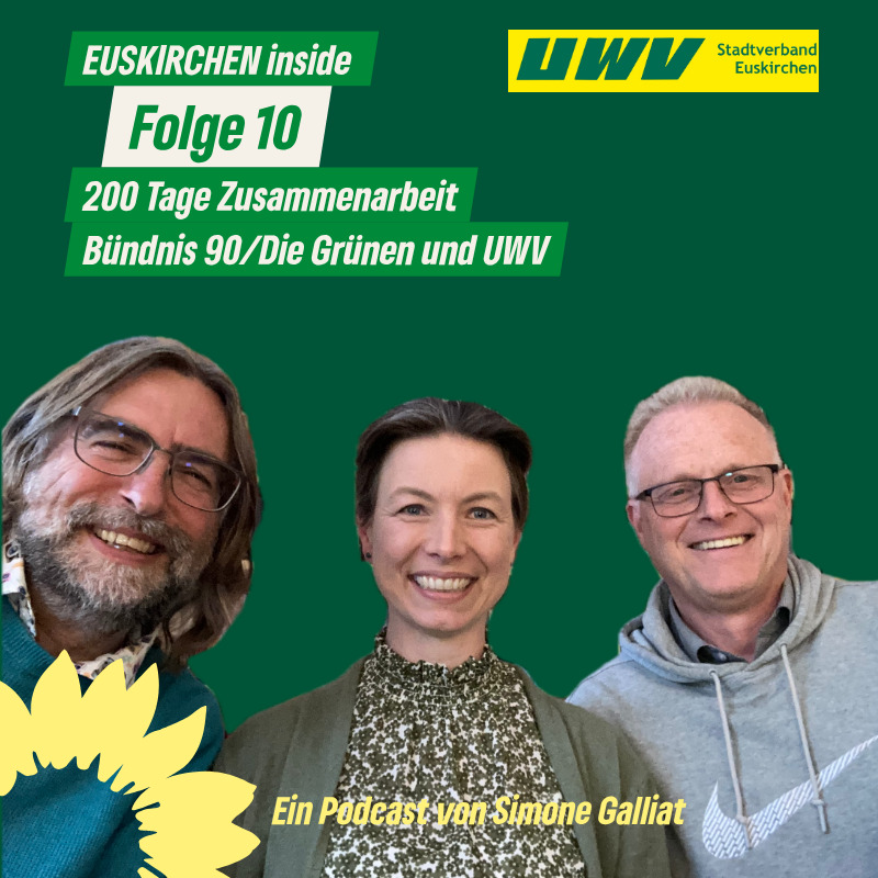 200 Tage Zusammenarbeit Bündnis 90/Die Grünen und UWV Euskirchen episode artwork
