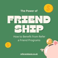 Friendship Pays Off: Exploring Refer a Friend at ReferandSave
