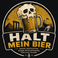 Halt mein Bier