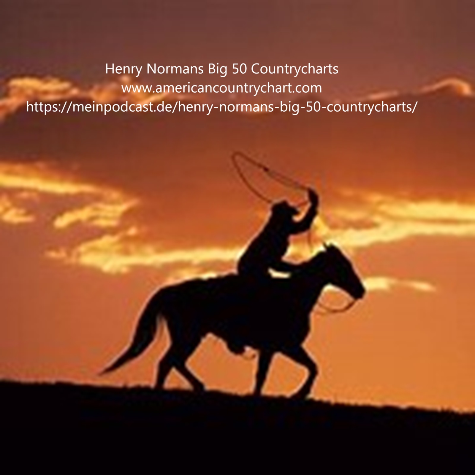 Henry Normans Big 50 Countrycharts Episode 10, June 10th, 2024 Week 21 episode artwork