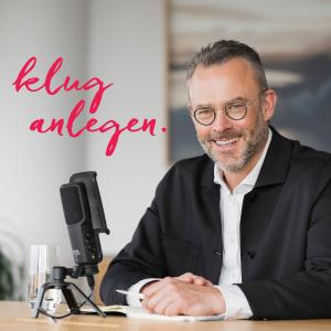 Klug anlegen - Klartext zur Geldanlage
