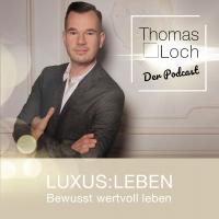 Luxus:Leben - Der Podcast. So geht bewusst wertvoll Leben heute. #kickdeinpotential