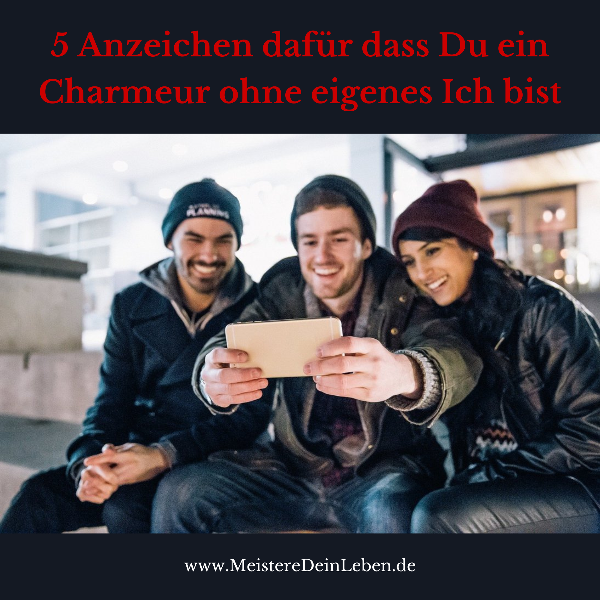 5 Anzeichen dafür dass Du ein Charmeur ohne eigenes Ich bist episode artwork