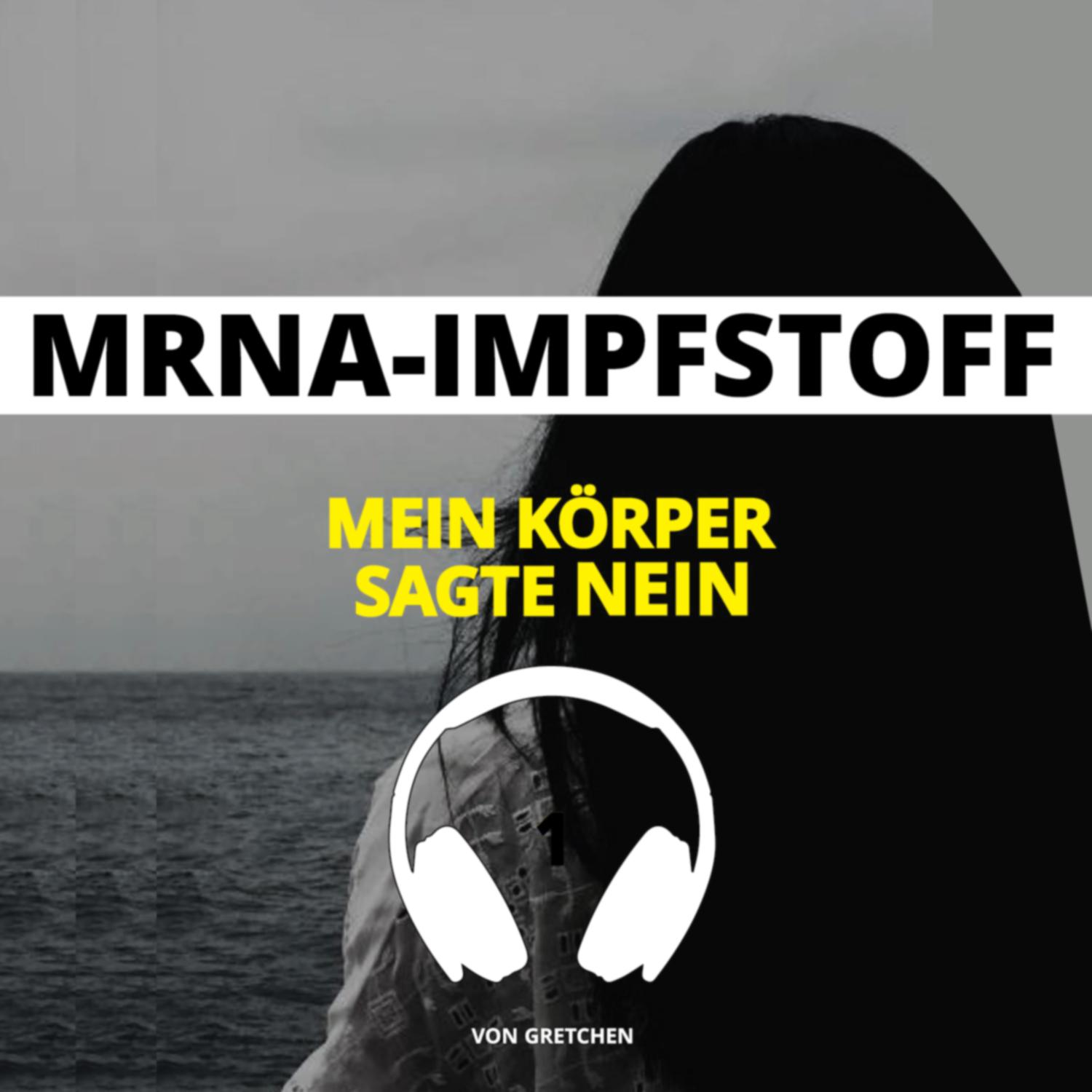 MRNA-Impfstoff | Mein Körper sagte nein