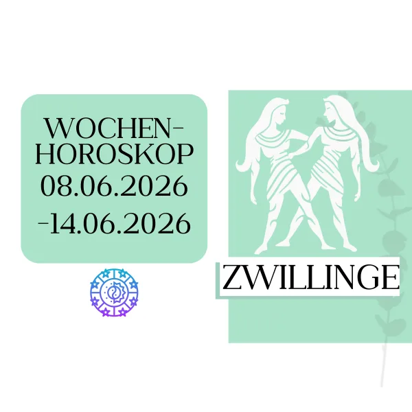 ♊ Wochenhoroskop - Zwillinge | 08.06.-14.06.26 | KW 24/2026