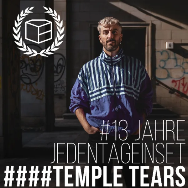 Temple Tears - 13 Jahre Jeden Tag ein Set
