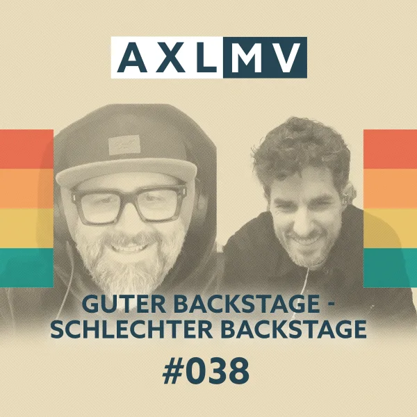 Guter Backstage - Schlechter Backstage