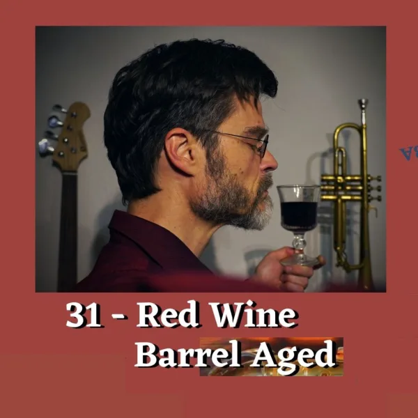 99b: Musikfolge "Red Wine - Barrel Aged"