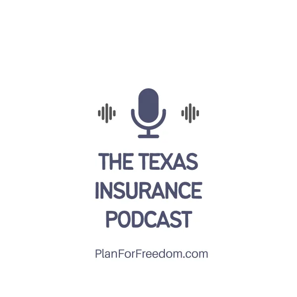 Texas Insurance Podcast