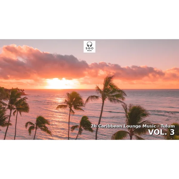 Caribbean Lounge Music 🌴 Tulum — 2 Hours Relaxing Jazz | Vol. 3