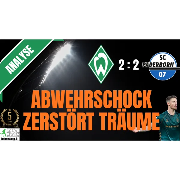 ⚽ Werder Bremen - News & Aktuelles 19.10.2026  | Analyse | WERDER vs. SC Paderborn | 2:2