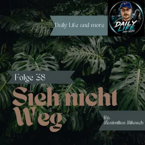 Folge 38: Sieh nicht weg