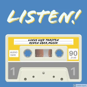 Listen! Folge 62 – Zeit (Teil 3 von 4)
