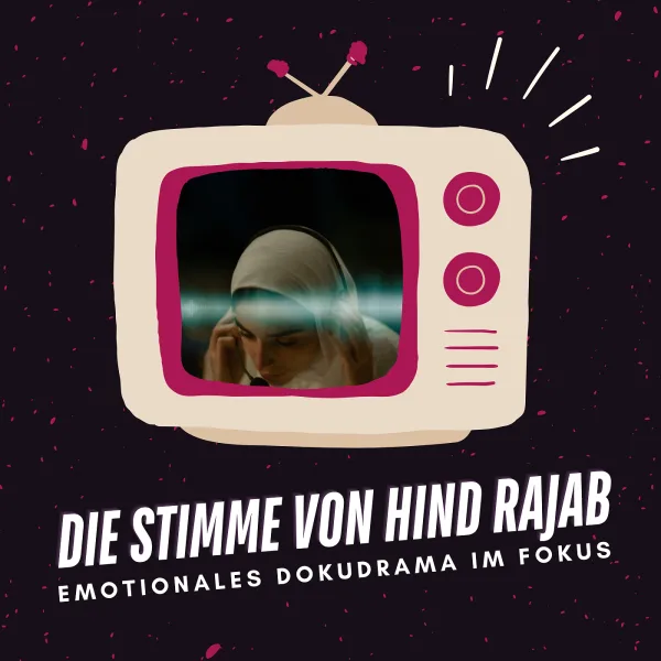Die Stimme von Hind Rajab | Emotionales Dokudrama im Fokus