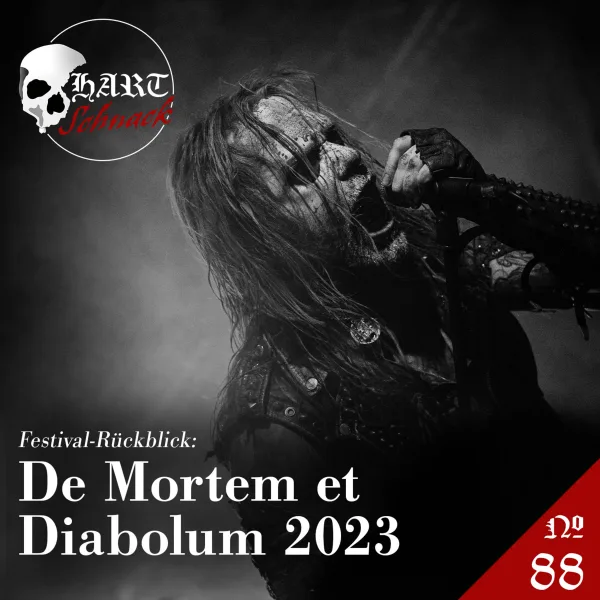 De Mortem et Diabolum 2023 - Hartschnack Podcast #88