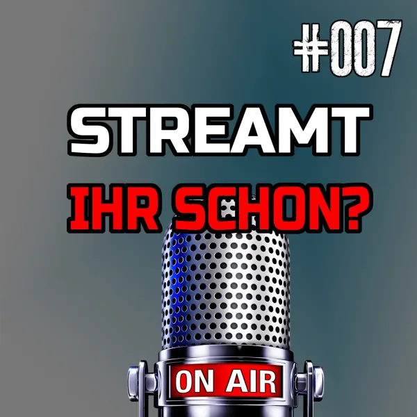 Nachgespielt Folge 07: Streamt ihr schon?