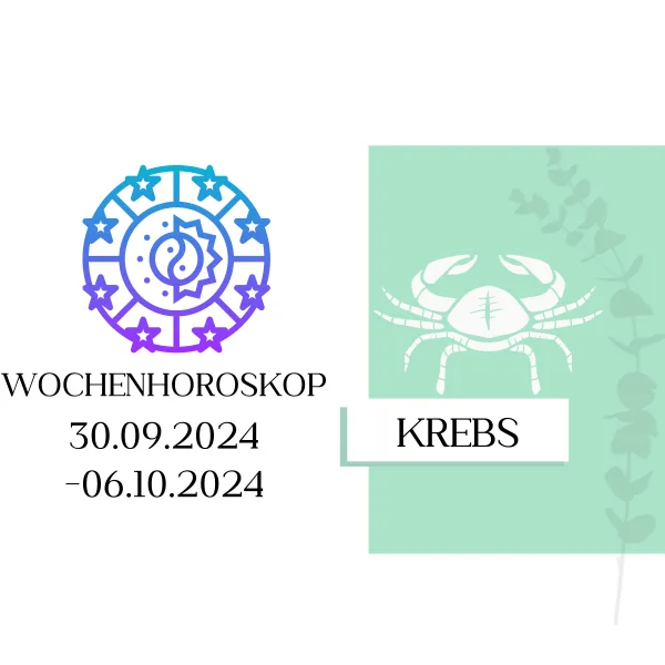 Wochenhoroskop - Krebs | 30.09.-06.10.24 | KW 40/2024