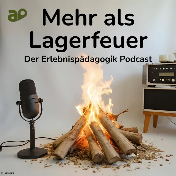 Mehr als Lagerfeuer - der Erlebnispädagogik Podcast