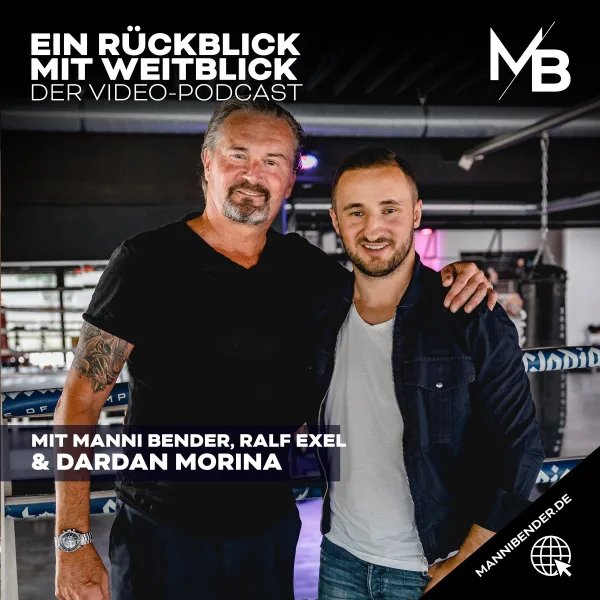 Folge 07 - Ein Rückblick mit Weitblick - Dardan Morina