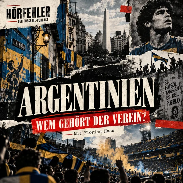 Boca es Pueblo – Wem gehört ein Fußballverein?