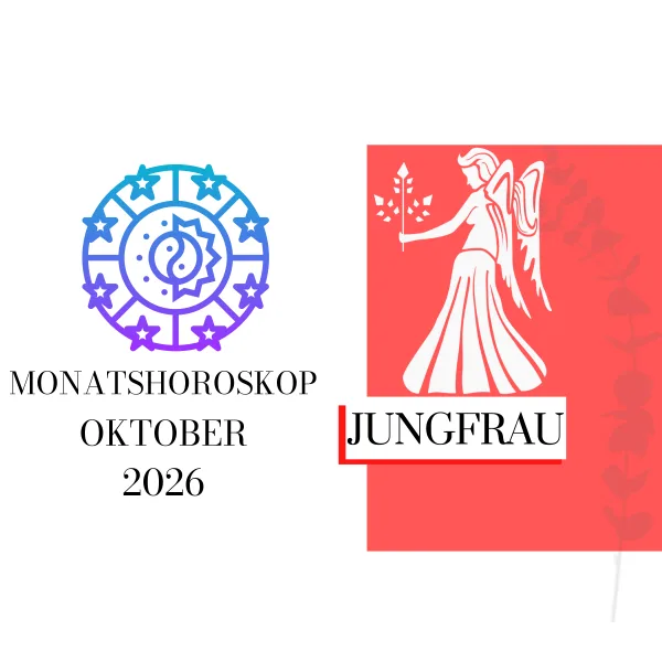 ♍ Monatshoroskop - Jungfrau | Oktober 2026
