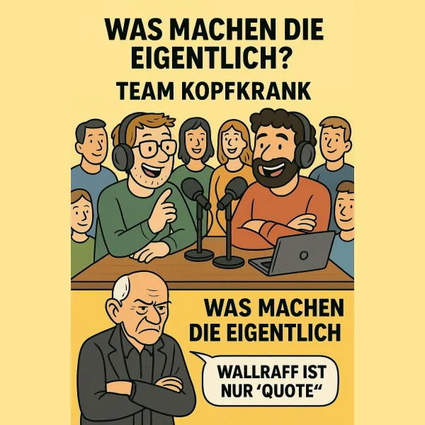 Was machen die eigentlich?