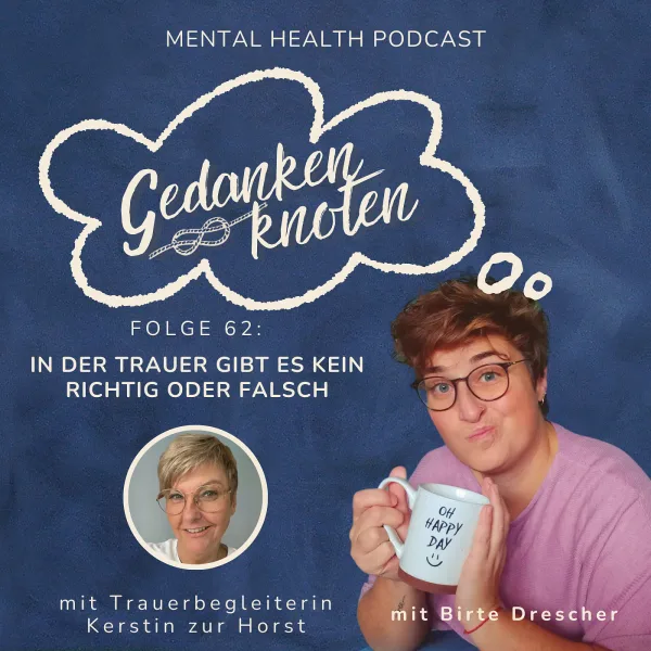 #62: In der Trauer gibt es kein Richtig oder Falsch