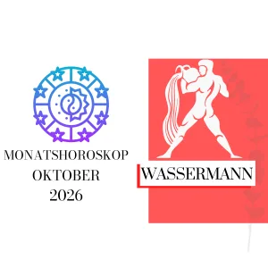 ♒ Monatshoroskop - Wassermann | Oktober 2026