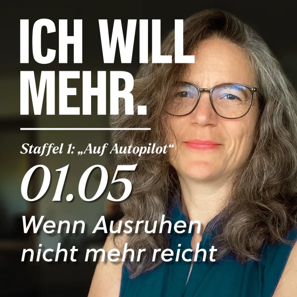 05 - Wenn Ausruhen nicht reicht