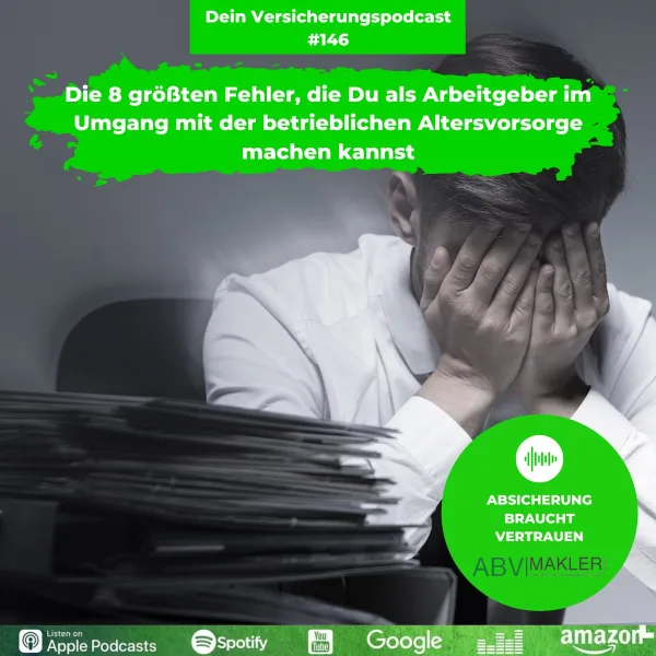 Die 8 größten Fehler, die Du als Arbeitgeber im Umgang mit der betrieblichen Altersvorsorge machen kannst