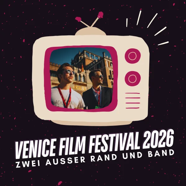 Venice Film Festival 2026 | Kenan & Luca außer Rand und Band