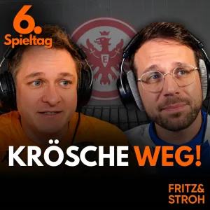 Krösche weg! Eintracht happy? | 6. Spieltag | Bundesliga | Saison 2026/2027 | Analyse