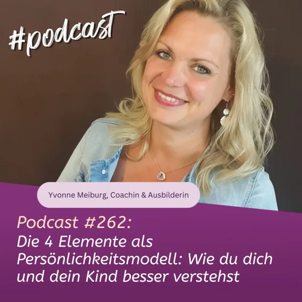Die 4 Elemente als Persönlichkeitsmodell: Wie du dich und dein Kind besser verstehst