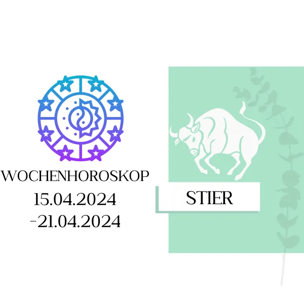 Wochenhoroskop - Stier | 15.04.-21.04.24 | KW 16/2024