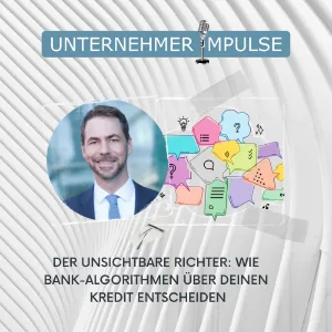 Der unsichtbare Richter: Wie Bank-Algorithmen über deinen Kredit entscheiden