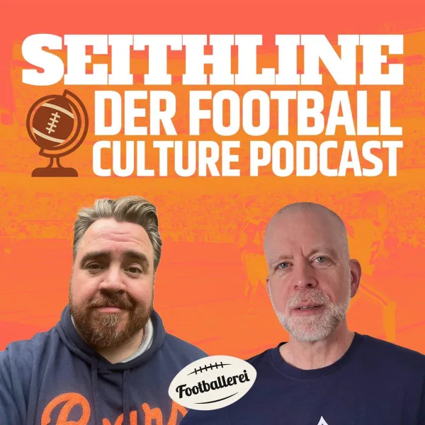 SEITHLINE - Der Football Culture Podcast: Change Of Play