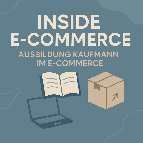 Inside E-Commerce – Ausbildung erleben!