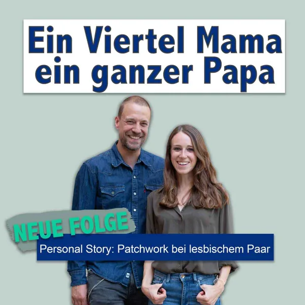 Personal Story: Patchwork bei einem lesbischen Paar