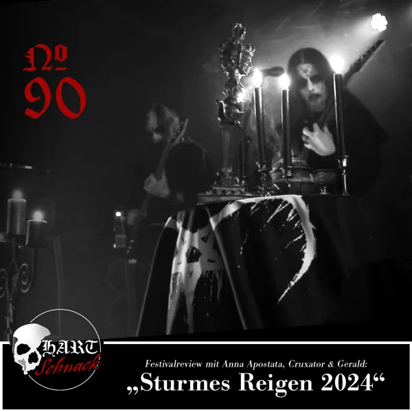 Sturmes Reigen "Festivalreview"- Hartschnack Podcast #90