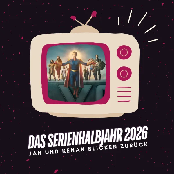 Das Serienhalbjahr 2026