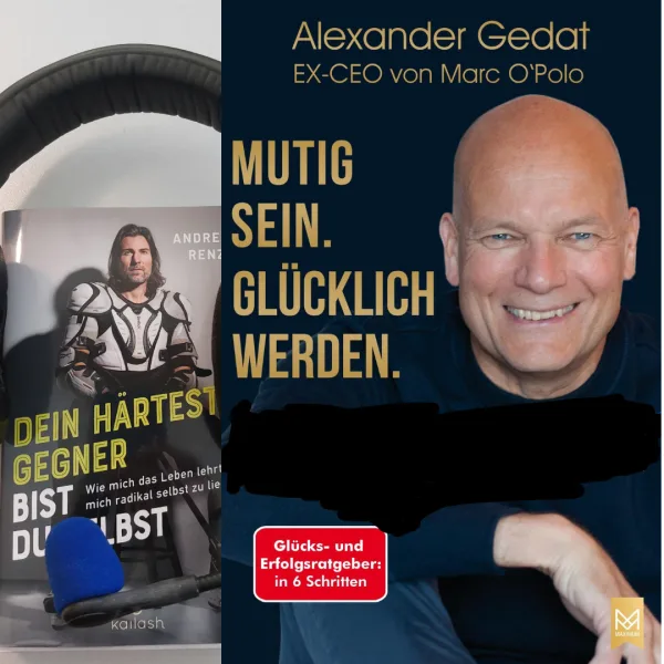 (140) Mutig sein: Dein härtester Gegner bist du selbst