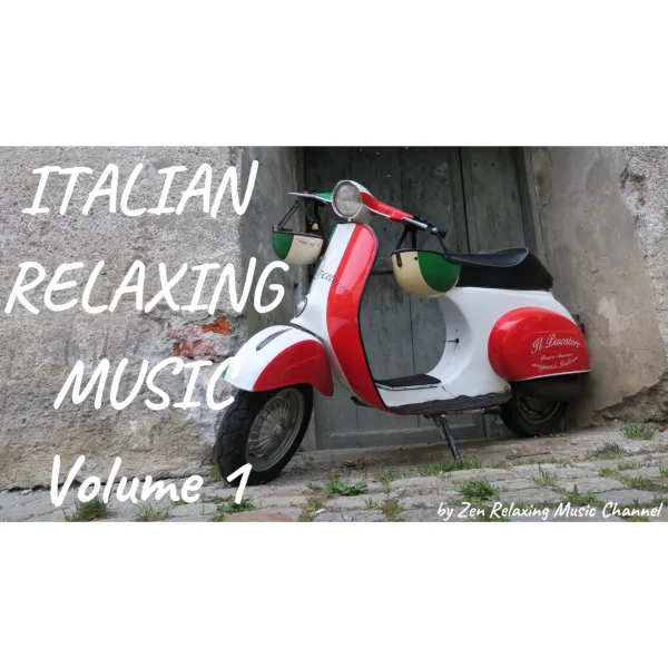 ITALIAN RELAXING MUSIC VOLUME 1 | Cozy Italian Ambiance, Italian Music, Italian Bossa Nova