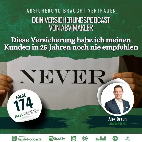 ?? Folge 174: Diese Versicherung habe ich meinen Kunden in 25 Jahren noch nie empfohlen