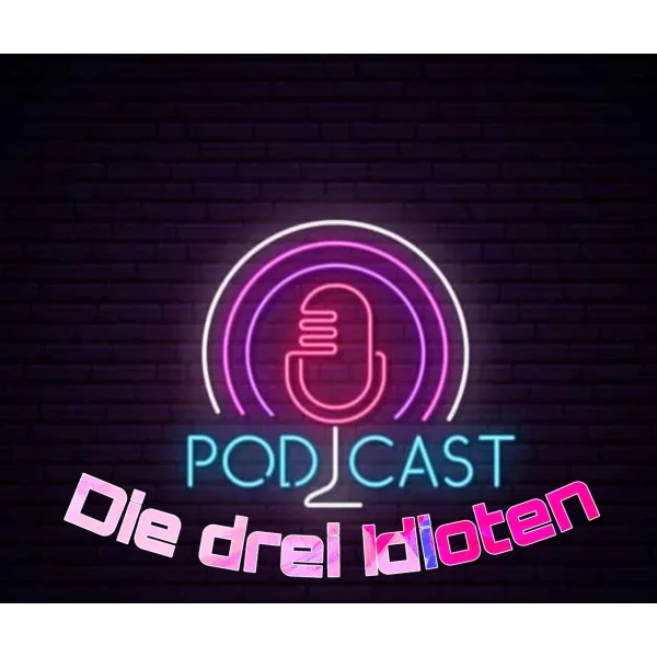 Dir drei Idioten