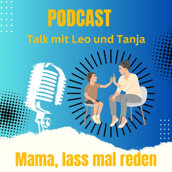 Mama, lass mal reden...