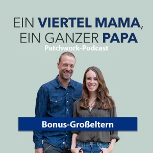 Wenn die Großeltern zum Bonus werden