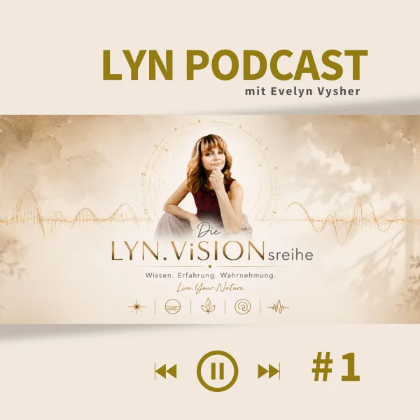 LYN.ViSIONreihe PODCAST #1
