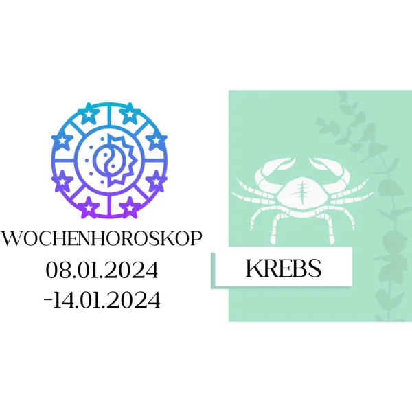 Wochenhoroskop - Krebs | 08.01.-14.01.24 | KW 02/2024
