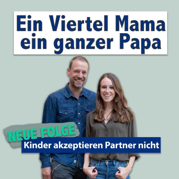 Kinder akzeptieren den neuen Partner nicht